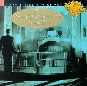 I Get A Kick Out Of You: Cole Porter Songbook Vol. 2 Cole Porter 輸入盤CD