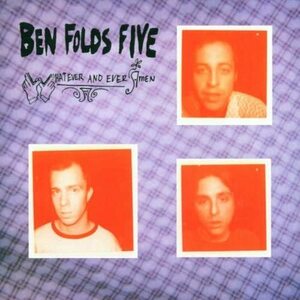 Whatever & Ever Amen Ben Folds Five 輸入盤CD