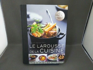 LE LAROUSSE DE LA CUISINE 1400RECETTES /LA BIBLE DE LA CUISINE