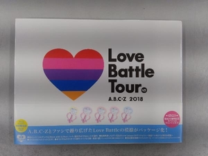 A.B.C-Z 2018 Love Battle Tour(初回限定版)(Blu-ray Disc)