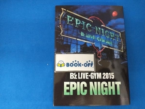 DVD B'z LIVE-GYM 2015 -EPIC NIGHT-