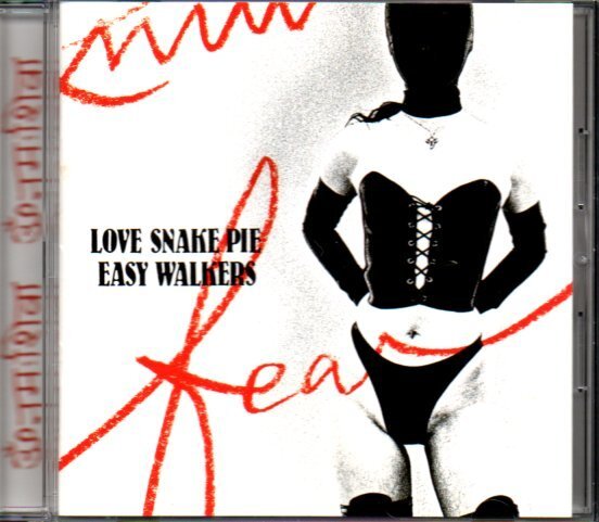 イージー・ウォーカーズ/EASY WALKERS「LOVE SNAKE PIE」
