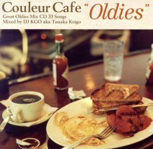 Ｃｏｕｌｅｕｒ　Ｃａｆｅ“Ｏｌｄｉｅｓ”Ｇｒｅａｔ　Ｏｌｄｉｅｓ　Ｍｉｘ　ＣＤ　３３　Ｓｏｎｇｓ　Ｍｉｘｅｄ　ｂｙ　ＤＪ　ＫＧＯ　