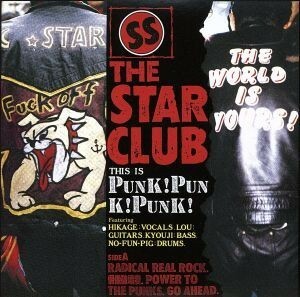 ＰＵＮＫ！　ＰＵＮＫ！　ＰＵＮＫ！（紙ジャケット仕様）（完全限定生産盤）（ＳＨＭ－ＣＤ）／ＴＨＥ　ＳＴＡＲ　ＣＬＵＢ