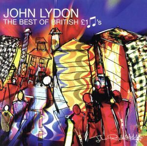 【輸入盤】Ｂｅｓｔ　ｏｆ　Ｂｒｉｔｉｓｈ　（Ｂｏｎｕｓ　ＣＤ）／ジョン・ライドンＪｏｈｎＬｙｄｏｎ