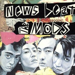 ＮＥＷＳ ＢＥＡＴ／ＴＨＥ ＭＯＤＳ