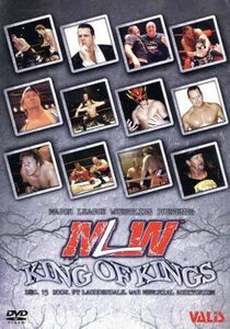 ＭＬＷ：ＫＩＮＧ　ＯＦ　ＫＩＮＧＳ／（プロレス）