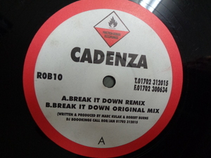 CADENZA/BREAK IT DOWN REMIX/4625