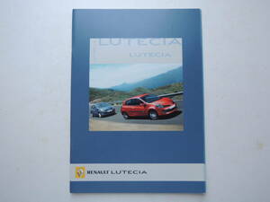 [ catalog only ] Renault Lutecia 3 generation previous term 2006 year thickness .22P catalog Japanese edition 