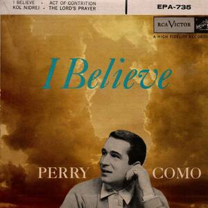 Perry Como 「I Believe/ Act Of Contrition/ Kol Nidrei/ The Lord's Prayer」米国盤EPレコード