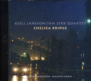 Kjell Jansson/Jan Zirk Quartet | Chelsea Bridg | Billy Strayhorn (Dragon)