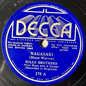 MILLS BROTHERS 最初期録音 DECCA Nagasaki/ Lazybones ギターのみの伴奏でのヴォーカル