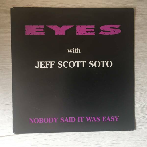 EYES WITH JEFF SCOTT SOTO NOBODY SAID IT WAS EASY スウェーデン盤