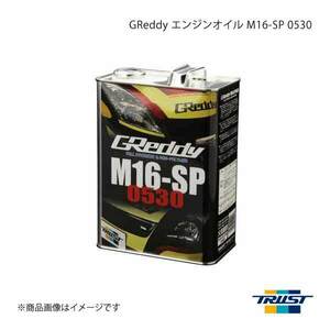 TRUST トラスト GReddy エンジンオイル M16-SP 0530