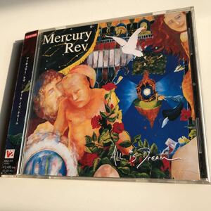 MERCURY REV / マーキュリー・レヴ　ALL IS DREAM