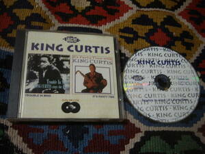 60's キング・カーティス KING CURTIS (2 IN 1 CD)/ TROUBLE IN MIND + IT'S PARTY TIME Ace CDCHD 545 1961,62年 