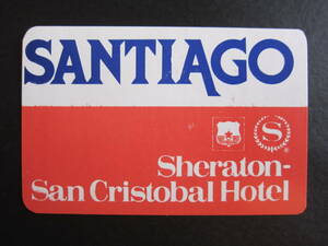 ホテル ラベル■シェラトン■SANTIAGO■サンティアゴ■チリ■Sheraton Hotel■ステッカー