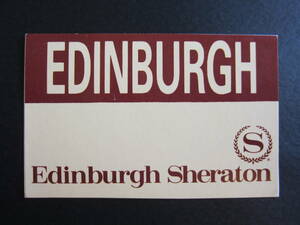  hotel label # sierra ton #EDINBURGH# Eddie n rose # Scotland #Sheraton Hotel# sticker 