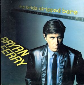 USオリジナルLP！STERLING刻印 Bryan Ferry / The Bride Stripped Bare 78年【Atlantic / SD 19025】Roxy Music ブライアン・フェリー