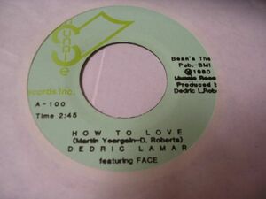 ●SOUL45●DEDRIC LAMAR FEAT FACE/ HOW TO LOVE