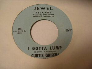 ●SOUL 60'S R&B 45●CURTIS GRIFFIN/ I GOTTA LUMP