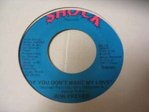 ●SOUL45●RON PREYER/ IF YOU DON'T WANT MY LOVE