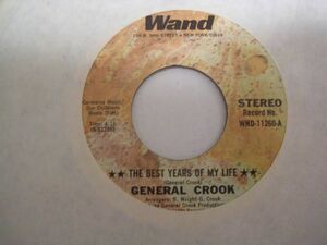 ●SOUL45●GENERAL CROOK / THE BEST YEARS OF MY LIFE