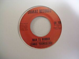 ●SOUL45●LONNIE YOUNGBLOOD / MAN TO WOMAN