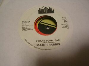 ●SOUL45●Major Harris Love is Everything / I Want Your Love