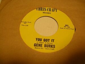 ●SOUL45●GENE BURKS / You Got It / You Don't Love Me