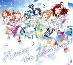 Ｔｏｋｙｏ　７ｔｈ　シスターズ：Ａｃｒｏｓｓ　ｔｈｅ　Ｒａｉｎｂｏｗ（初回限定盤）／７７７☆ＳＩＳＴＥＲＳ