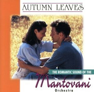 【輸入盤】Ａｕｔｕｍｎ　Ｌｅａｖｅｓ／マントヴァーニ・オーケストラ