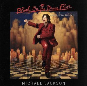 【輸入盤】Ｂｌｏｏｄ　Ｏｎ　Ｔｈｅ　Ｄａｎｃｅ　Ｆｌｏｏｒ／マイケル・ジャクソン