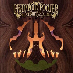 【輸入盤】Ｐｈａｎｔｏｍ　Ｐｏｗｅｒ／スーパー・ファーリー・アニマルズ