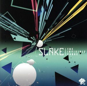 ＴＨＥ　ＩＮＶＩＳＩＢＬＥ　ＦＯＲＣＥ／ＳＬＡＫＥ