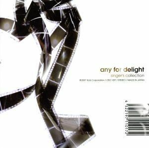 Ｓｉｎｇｅｒ’ｓ　ｃｏｌｌｅｃｔｉｏｎ／ａｎｙ　ｆｏｒ　ｄｅｌｉｇｈｔ,ａｎｙ　ｆｏｒ　ｄｅｌｉｇｈｔ