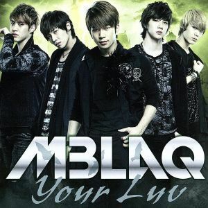 Ｙｏｕｒ　Ｌｕｖ（初回限定盤Ｂ）（ＤＶＤ付）／ＭＢＬＡＱ