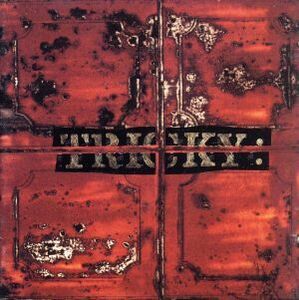 【輸入盤】Ｍａｘｉｎｑｕａｙｅ／トリッキー