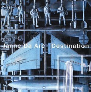 振り向けば…／Ｄｅｓｔｉｎａｔｉｏｎ／Ｊａｎｎｅ　Ｄａ　Ａｒｃ