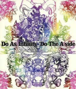 Ｄｏ　Ｔｈｅ　Ａ－ｓｉｄｅ（ＤＶＤ付）／Ｄｏ　Ａｓ　Ｉｎｆｉｎｉｔｙ