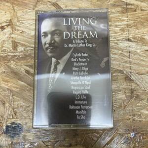 シ HIPHOP,R&B LIVING THE DREAM - ATRIBUTE TO DR. MARTIN LUTHER KING JR. アルバム TAPE 中古品