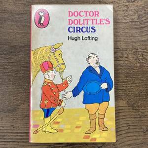 G-8415■DOCTOR DOLITTLE'S CIRCUS（ドリトル先生）■Hugh Lofting/著■英語書籍 外国語書籍■1981年発行