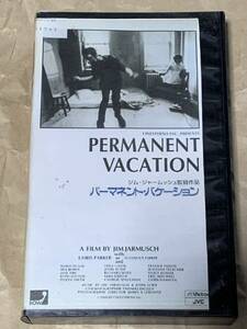 パーマネント・バケーション　中古VHSビデオ　字幕スーパー　ジム・ジャームッシュ監督作品　PERMANENT VACATION ケース難