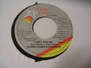 ●Reggae 45●SHABBA RANKS & DEBORAHE/ DON'T TEST ME