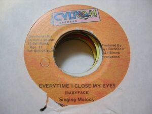 ●Reggae45●SINGING MELODY/EVERY TIME I CLOSE MY EYES