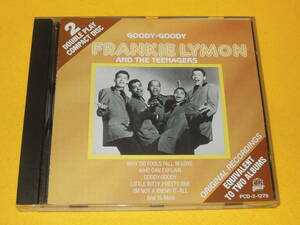 FRANKIE LYMON AND THE TEENAGERS CD GOODY-GOODY PCD-2-1279 フランキー・ライモン オールディーズ