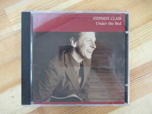 A22●ステファン・クレア Stephen Clair Under The Bed vlt-15203 Gone Ten Years It's a Riddle My Heart's Not Broken 230306