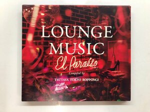 ★　【2CD 【TSUTAYA TOKYO ROPPONGIオリジナルCD】LOUNGE MUSIC El Paraiso Rambling Records 20…】116-02303