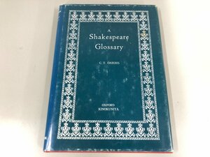 ★　【A Shakespeare Glossary　シェイクスピア 用語集 紀伊国屋書店 1981年】161-02303