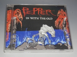 □ PEPPER ペッパー IN WITH THE OLD イン・ウィズ・ジ・オールド 国内盤CD RRCY-21241/*盤キズあり